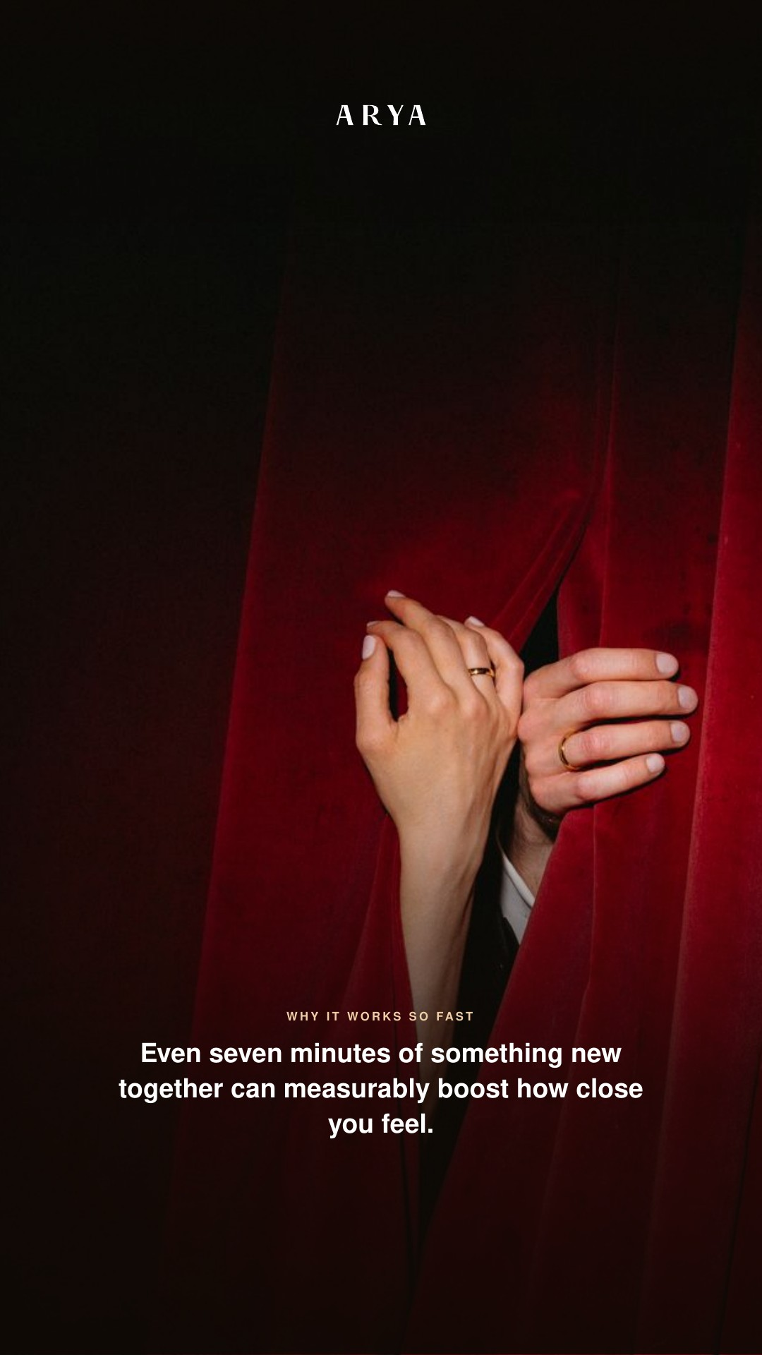 Hands against red curtains. A slide about shared new experiences and closeness.